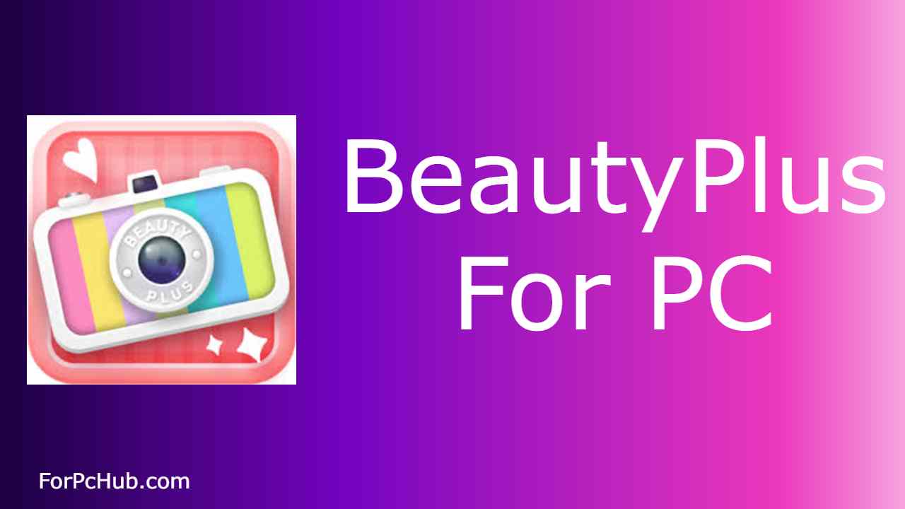 Beauty Plus App Origin Country Beauty And Health