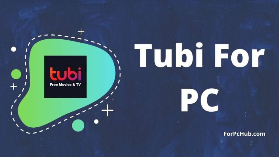 tubi-for-pc-latest-version-download-for-windows-mac